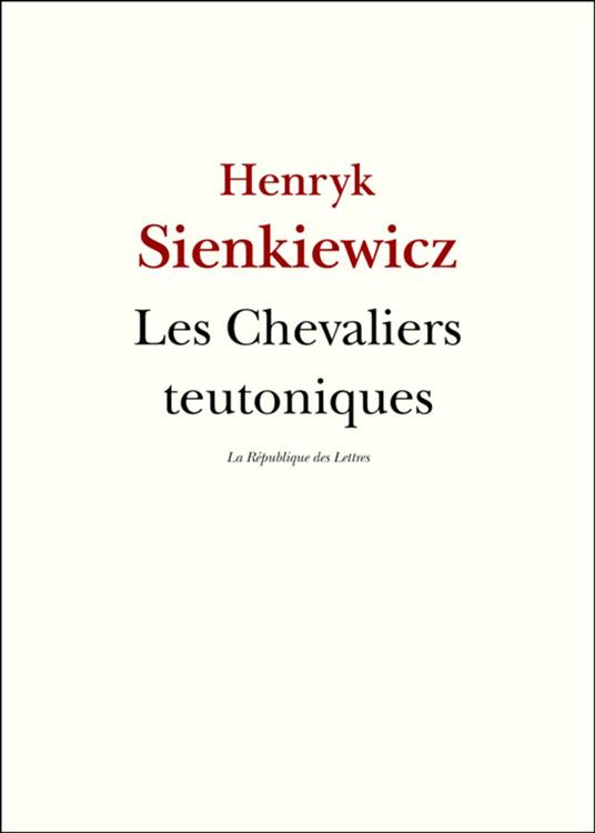 Les Chevaliers teutoniques