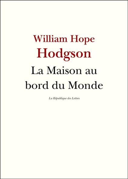 La Maison au bord du Monde