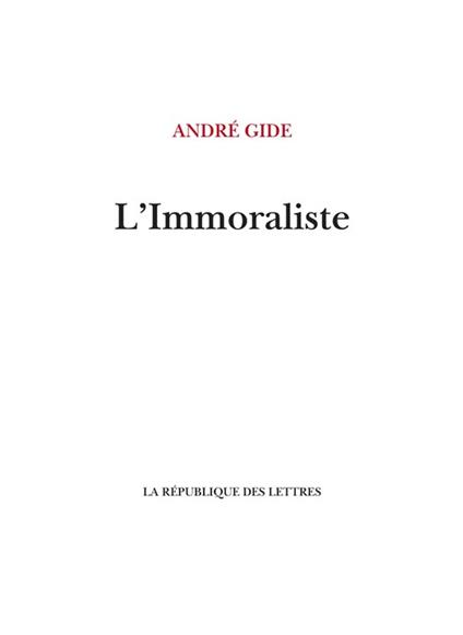 L'Immoraliste - Andre Gide - ebook