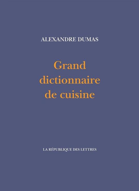 Grand dictionnaire de cuisine