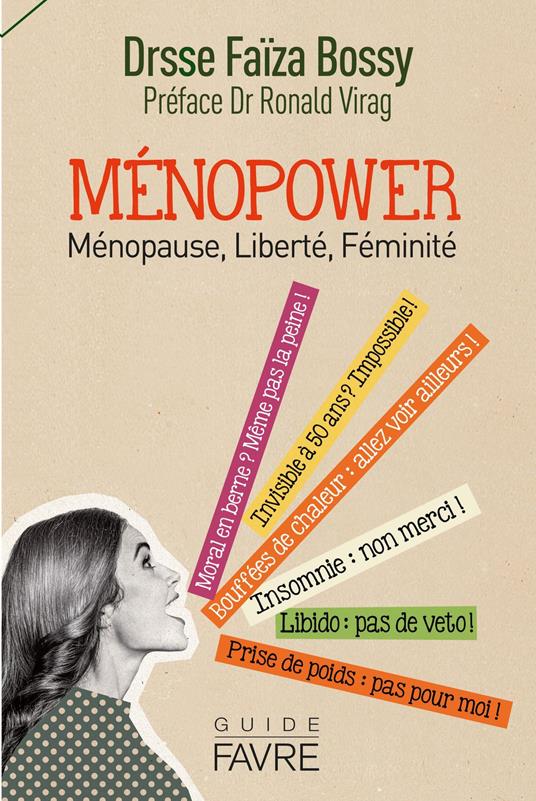 Ménopower - ménopause, liberté, féminité