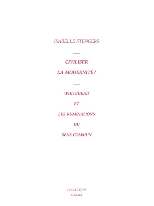 Civiliser la modernité ?