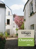 Promenades dans les villages de Paris-Charonne