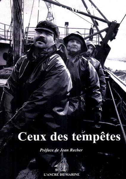 Ceux des Tempêtes - Alain Du Manoir - ebook