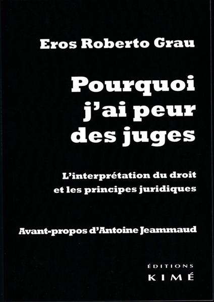 POURQUOI J'AI PEUR DES JUGES