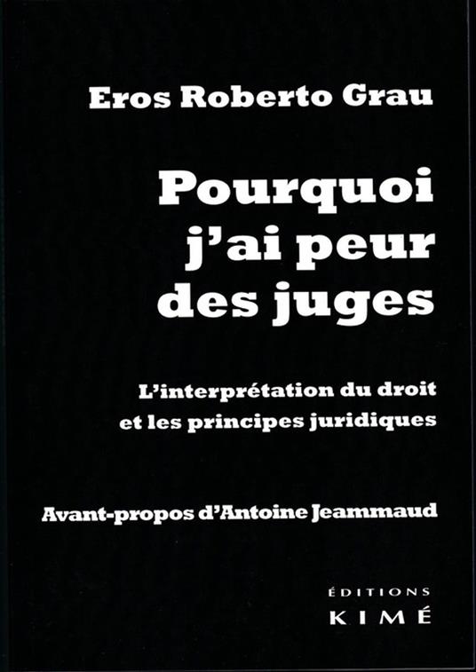 POURQUOI J'AI PEUR DES JUGES