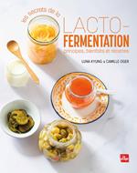 Les secrets de la lacto-fermentation
