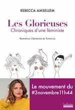 Les Glorieuses. Chroniques d'une féministe