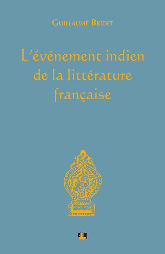 L'événement indien de la littérature française