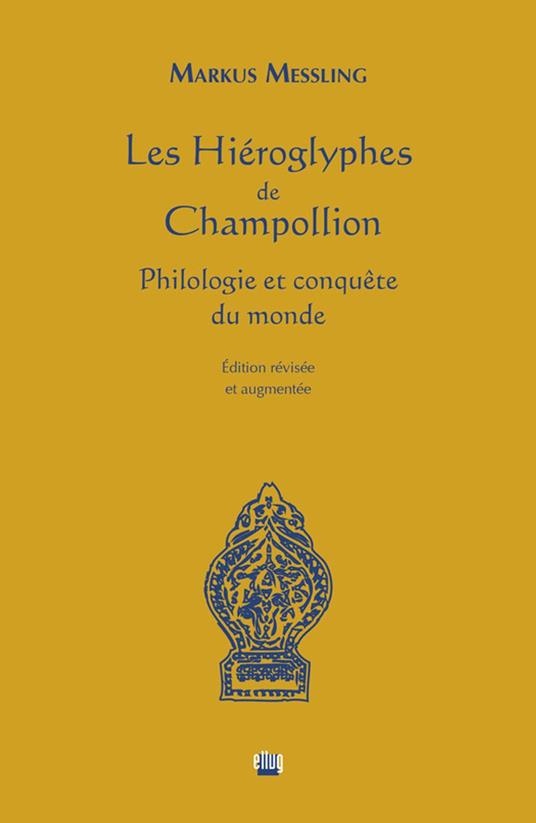 Les Hiéroglyphes de Champollion