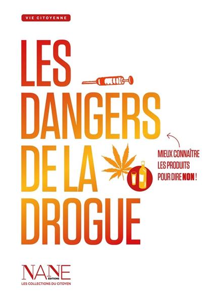 Les Dangers de la drogue