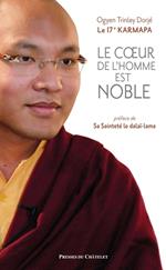 Le coeur de l'homme est noble