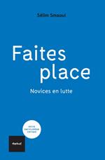 Faites place