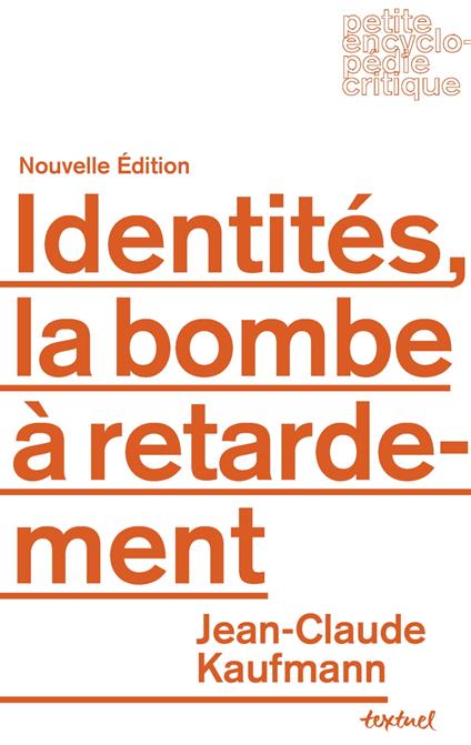 Identités, la bombe à retardement
