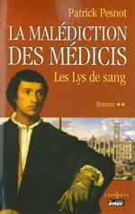 La Malédiction des Médicis, t.II : Les Lys de sang