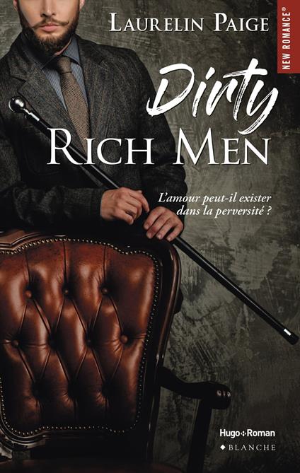 Dirty Rich men - tome 1 -Extrait offert- - Laurelin Paige,Thierry Laurent - ebook