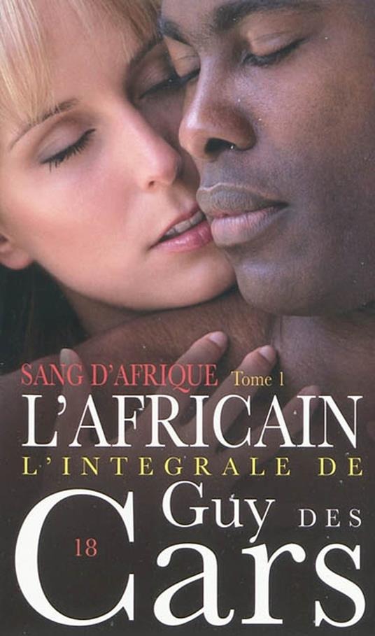 Guy des Cars 18 Sang d'Afrique Tome 1 / L'Africain