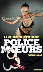 Police des moeurs n°73 La Vie secrète d'Eva Norge