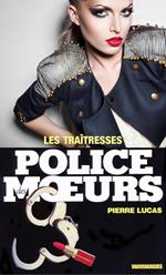 Police des moeurs n°76 Les Traîtresses