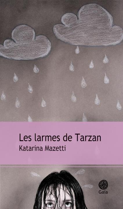 Les larmes de Tarzan