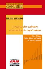 Philippe d'Iribarne - Logique des cultures nationales et coopérations