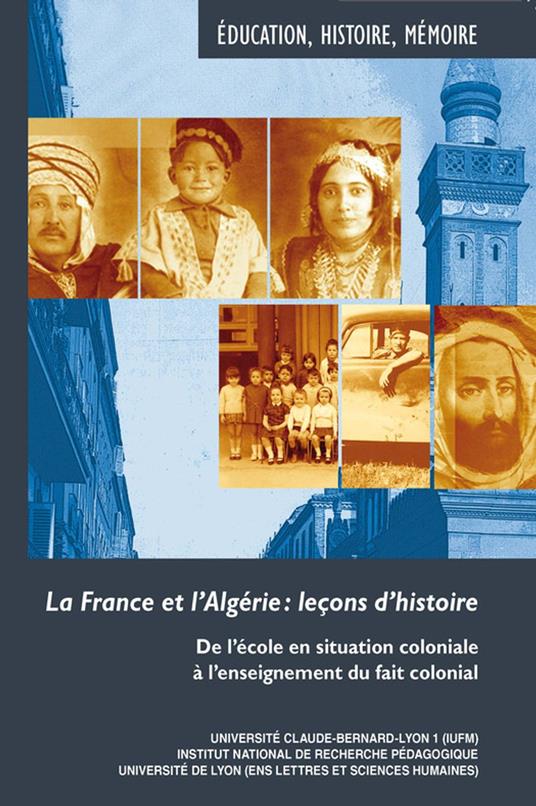 La France et l’Algérie : leçons d’histoire