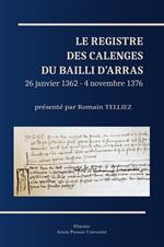 Le Registre des calenges du bailli d'Arras