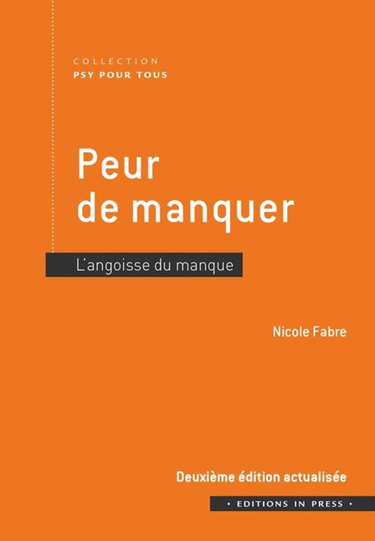 Peur de manquer - 2e édition actualisée