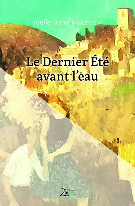 Le dernier été avant l'eau
