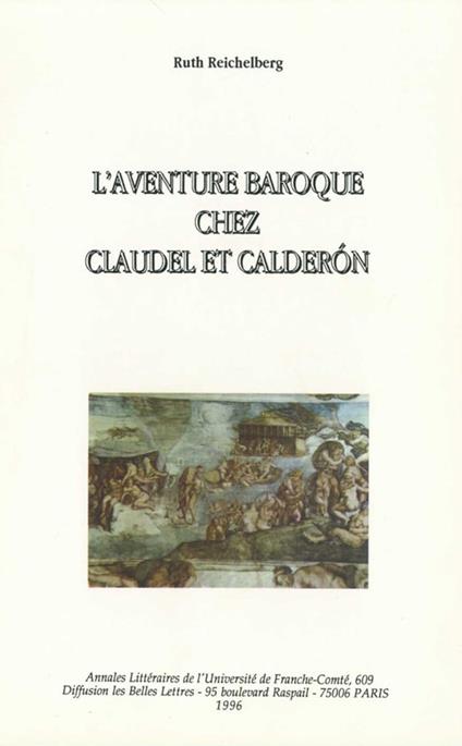 L’aventure baroque chez Claudel et Caldéron
