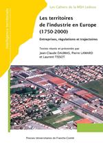 Les territoires de l'industrie en Europe (1750-2000)