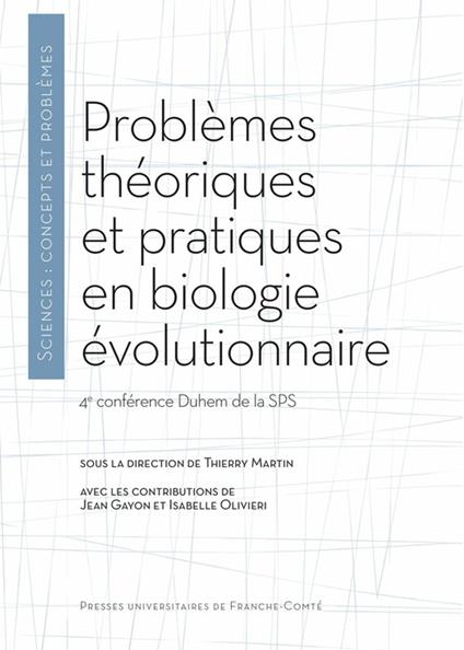 Problèmes théoriques et pratiques en biologie évolutionnaire