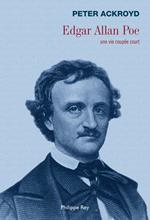 Edgar Allan Poe. Une vie coupée court