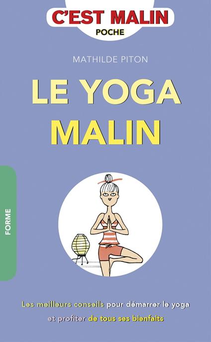 Le yoga, c'est malin