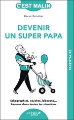 Devenir un super papa, c'est malin