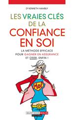 Les vraies clés de la confiance en soi