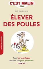 Élever des poules, c'est malin