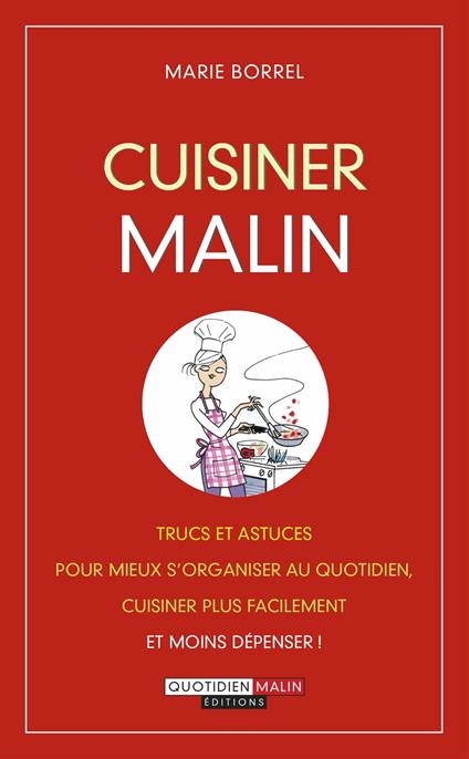 Cuisiner, c'est malin
