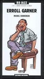 BD Jazz. Michel Conversin (+ Libro) - CD Audio di Erroll Garner