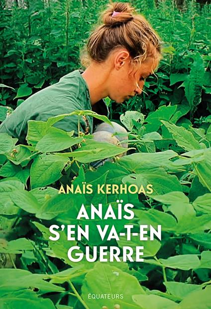 Anaïs s'en va-t'en guerre