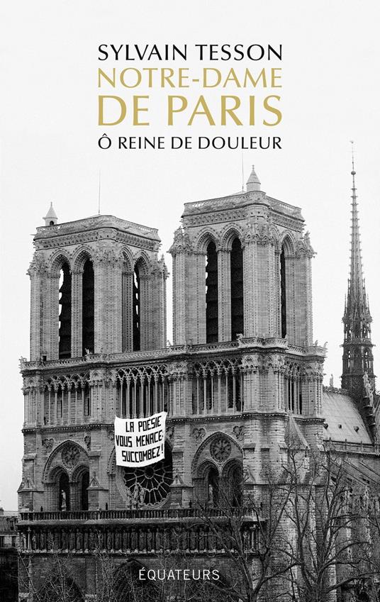 Notre-Dame de Paris. Ô reine de douleur