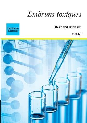Embruns toxiques - Bernard Méhaut - cover