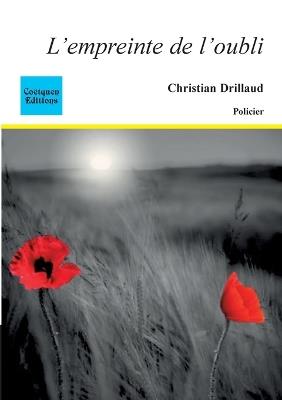 L'empreinte de l'oubli - Christian Drillaud - cover