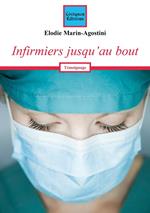Infirmiers jusqu'au bout