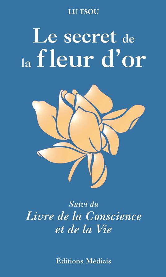 Le Secret de la Fleur d'Or