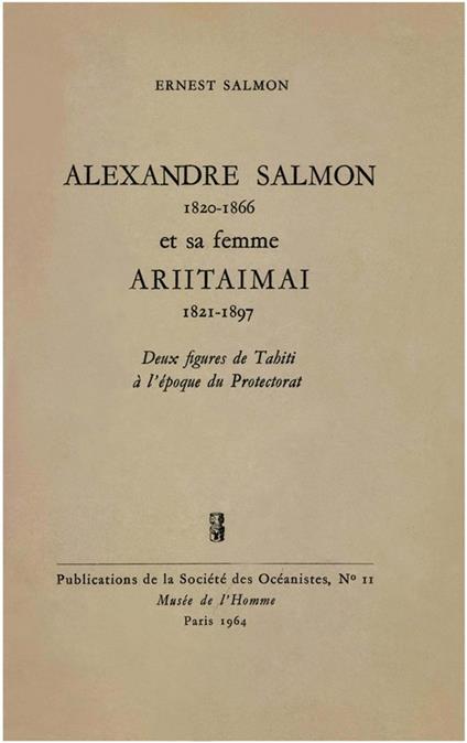 Alexandre Salmon (1820-1866) et sa femme Ariitaimai (1821-1897)