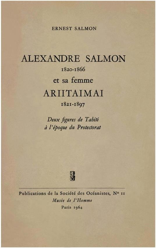 Alexandre Salmon (1820-1866) et sa femme Ariitaimai (1821-1897)
