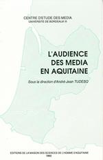 L'audience des médias en Aquitaine