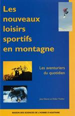 Les nouveaux loisirs sportifs en montagne