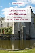Les montesquieu après Montesquieu